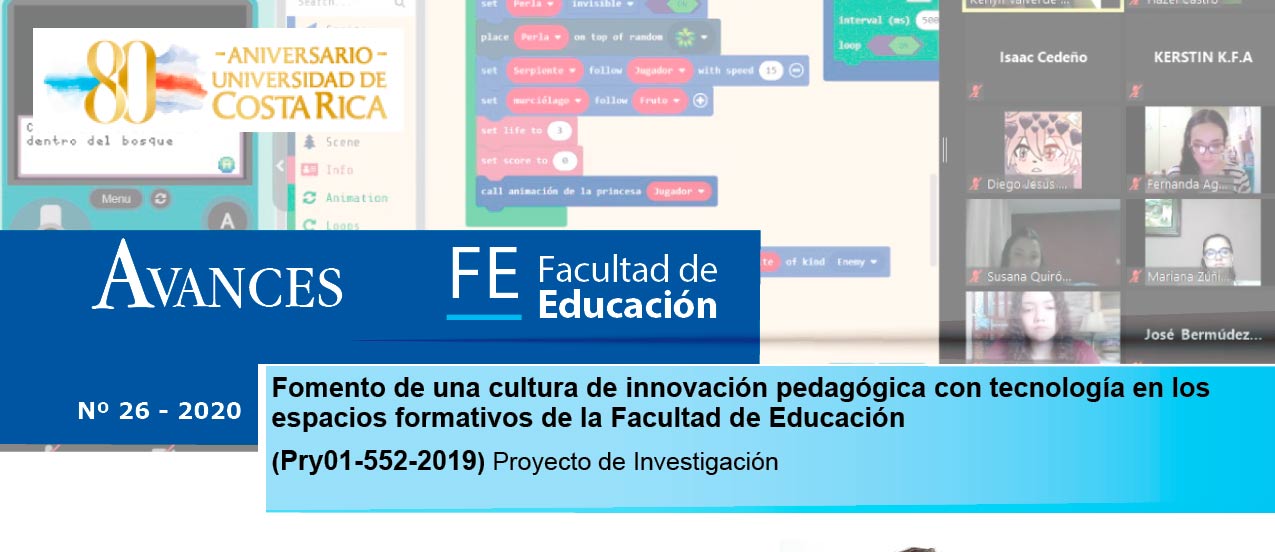 Avances Fe presenta el proyecto: Fomento de una cultura de innovación pedagógica con tecnología en los espacios formativos de la Facultad de Educación (PROTEA)