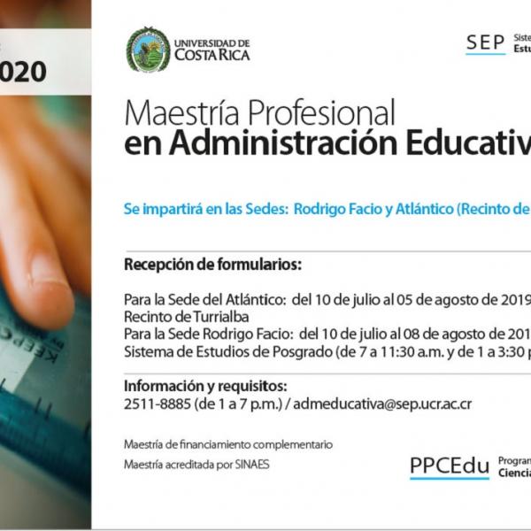 Ingreso: Maestría Profesional en Administración Educativa - Recinto Turrialba y Sede Rodrigo Facio