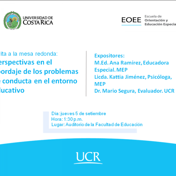 Mesa redonda: Perspectivas en el abordaje de los problemas de conducta en el entorno educativo