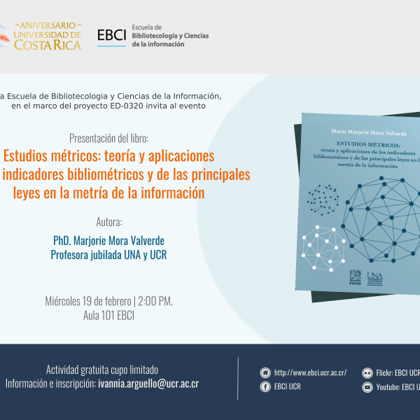 Presentación del Libro: Estudios métricos, teoría y aplicaciones de los indicadores bibliométricos y de las principales leyes en la metría de la información