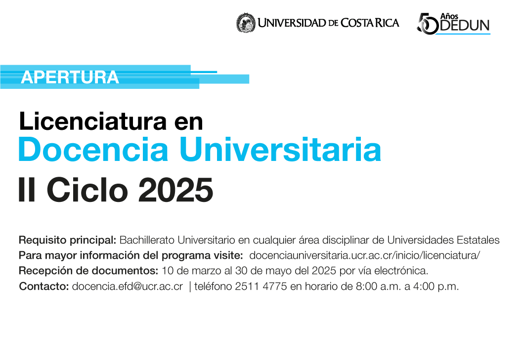 Apertura de la Licenciatura en Docencia Universitaria - II Ciclo 2025