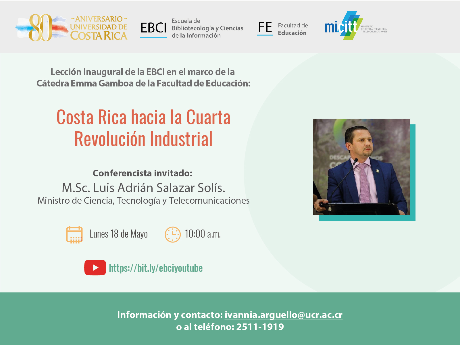 Cátedra Emma Gamboa: Conferencia inaugural EBCI "Costa Rica hacia la cuarta Revolución Industrial"
