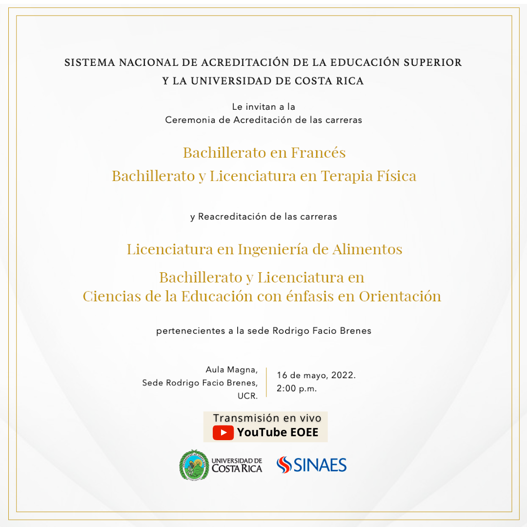 Ceremonia de Reacreditación de la carrera de Bachillerato y Licenciatura en Ciencias de la Educación con énfasis en Orientación