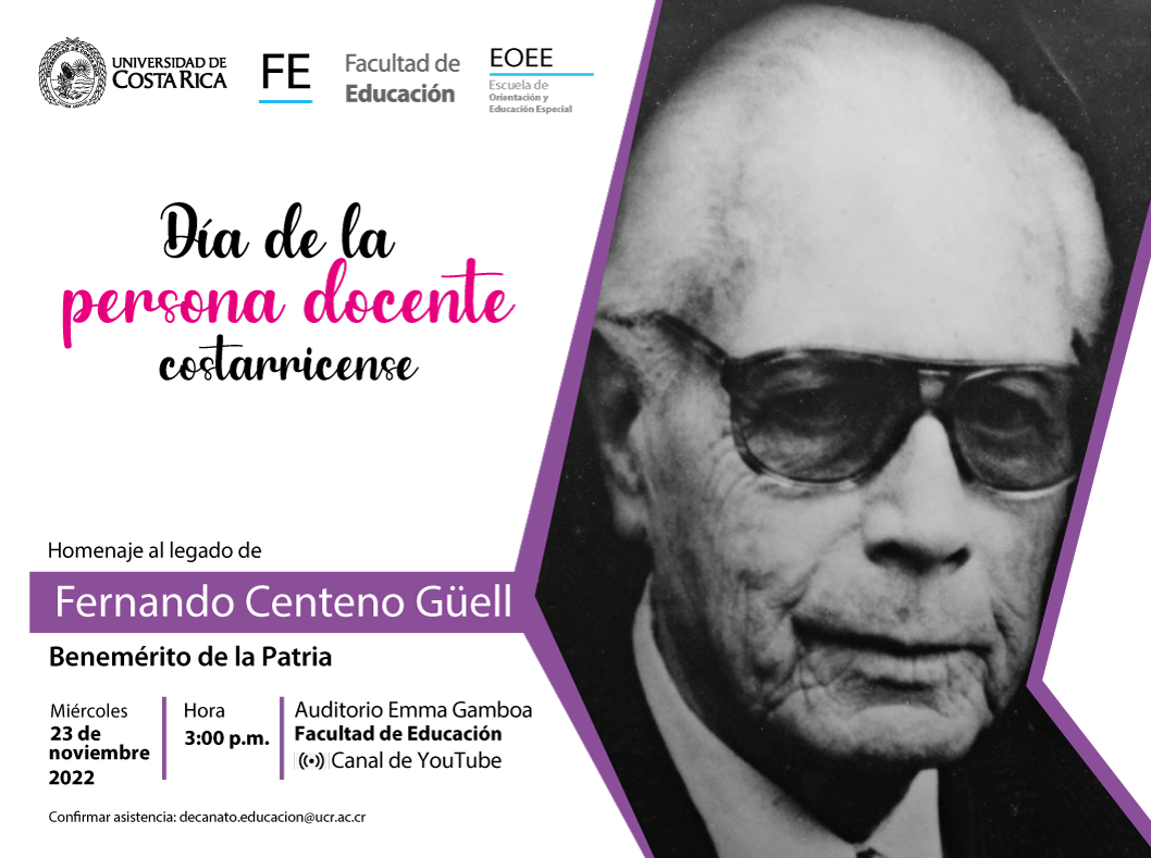 Día de la persona docente costarricense: Homenaje al legado de Fernando Centeno Güell