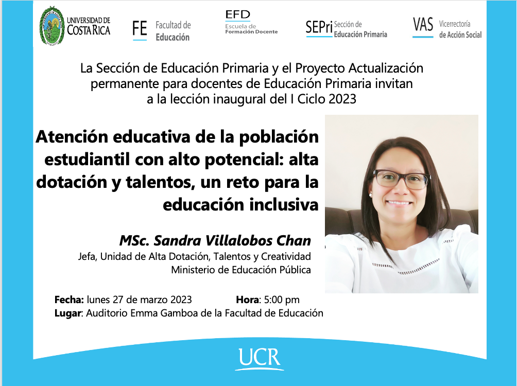 Lección inaugural: atención educativa de la población estudiantil con alto potencial: alta dotación y talentos, un reto para a educación inclusiva.