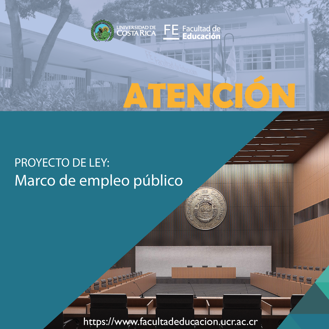 Facultad de Educación invita a la comunidad académica a estar informada sobre las implicaciones de la Ley Marco de Empleo Público