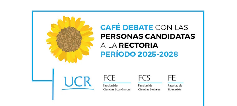 Café debate con los candidatos a la Rectoría para el período 2025-2028