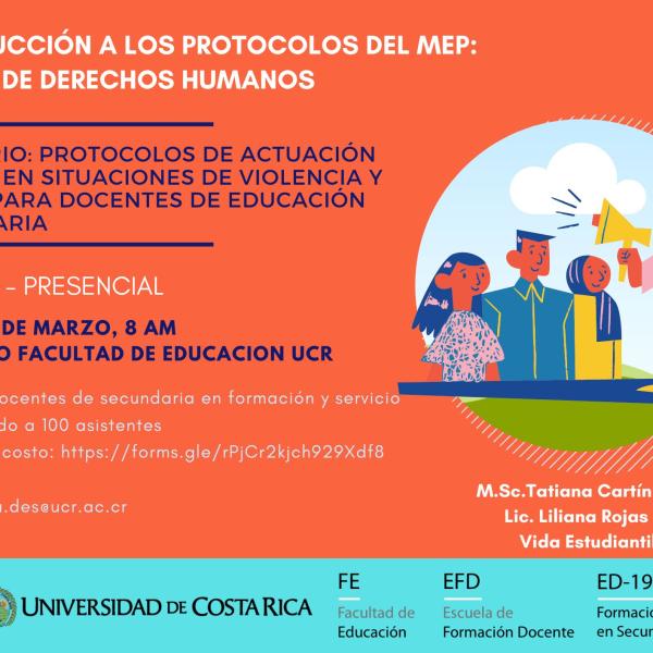 Seminario: Protocolos de actuación del MEP en situaciones de violencia y riesgo para docentes de educación secundaria.